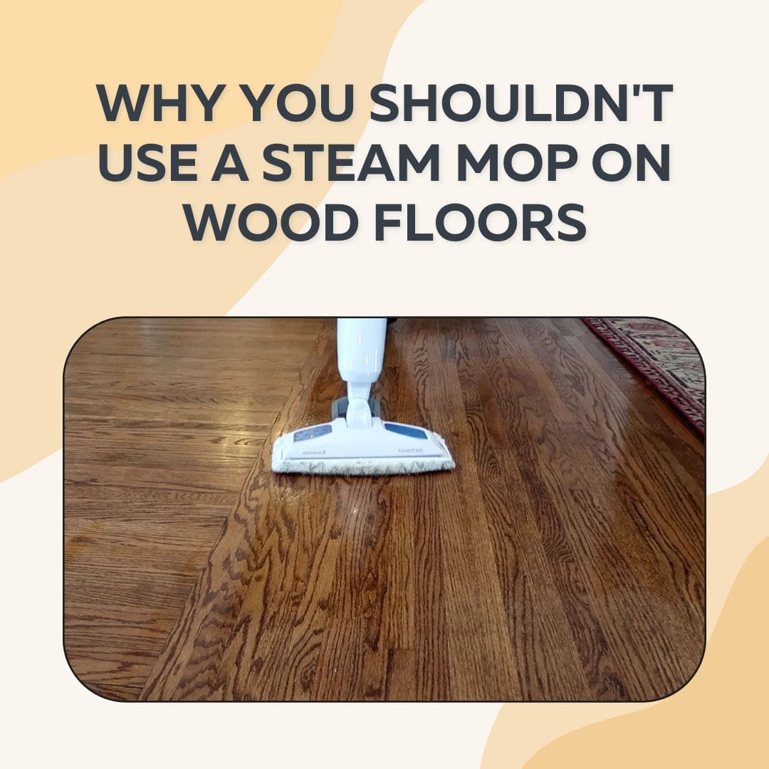 protect-wood-floors-avoid-steam-mop-damage