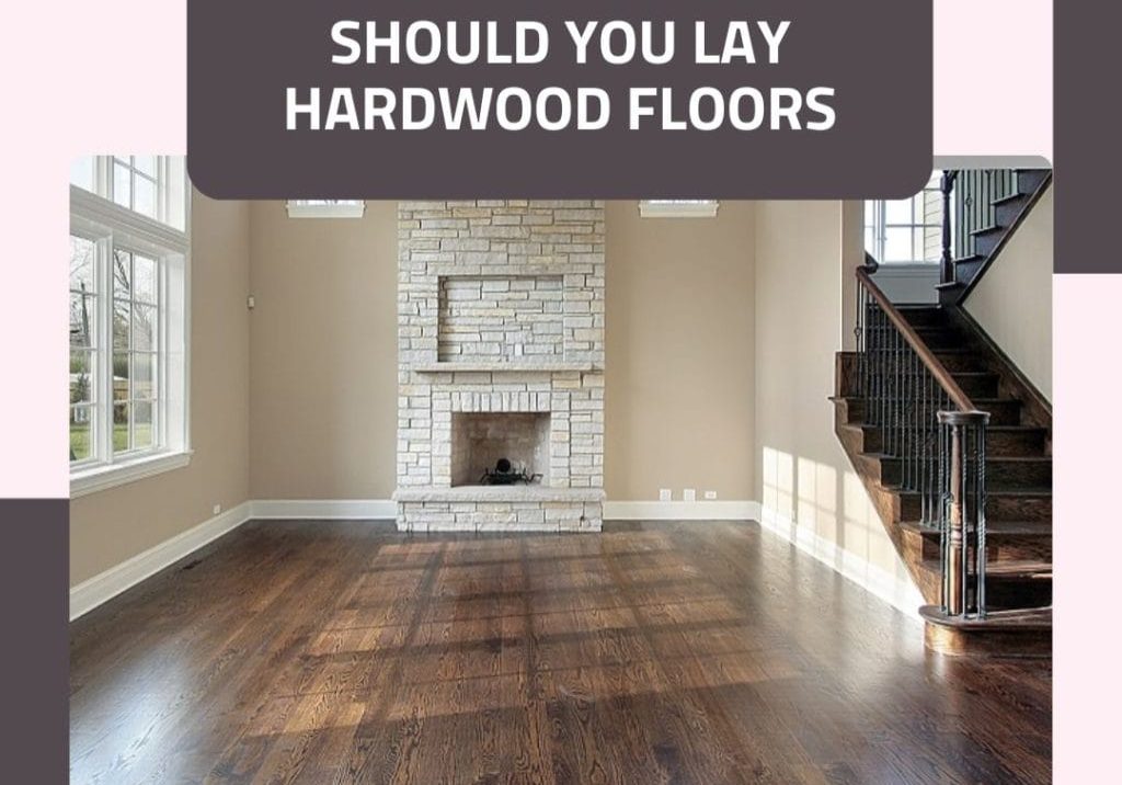 Which Direction Should You Lay Hardwood Floors
